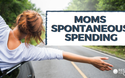 Moms Spontaneous Spending