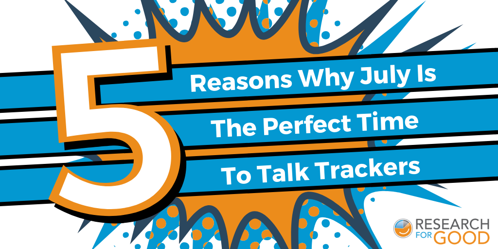 5 Reasons July Is The (2) Market Research Tracker Studies