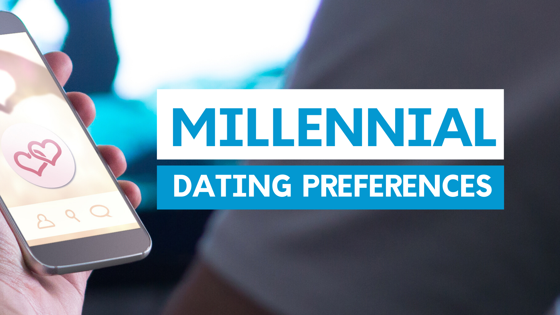 Millennial_Dating_Preferences_RFG