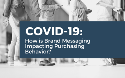 COVID-19: How Brand Messaging Impacting Purchasing Behavior?