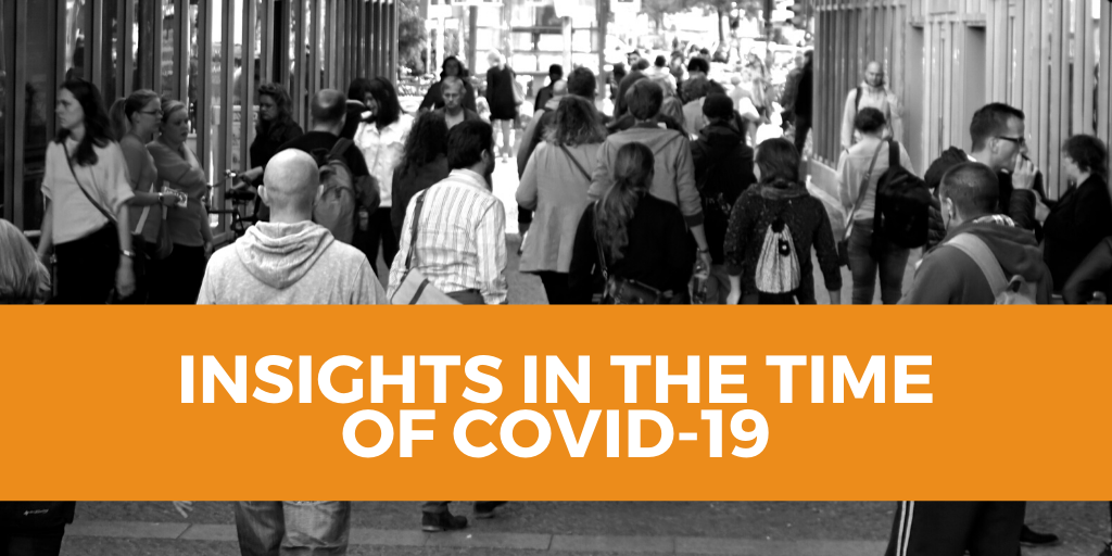 INSIGHTS IN THE TIME OF COVID-19. RFG.
