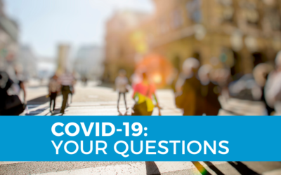 COVID-19: Your Questions