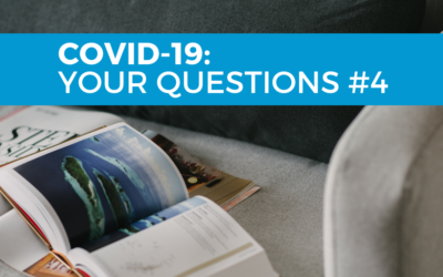 COVID-19: Your Questions #4